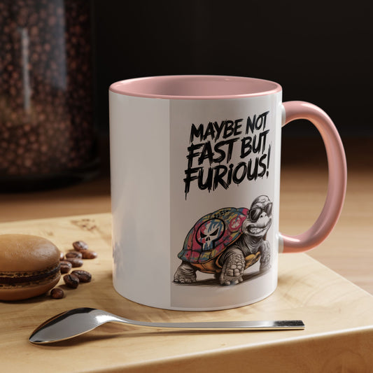 Maybe Not Fast But Furious Turtle Coffee Mug — Cute Funny Ceramic Tea & Coffee Cup